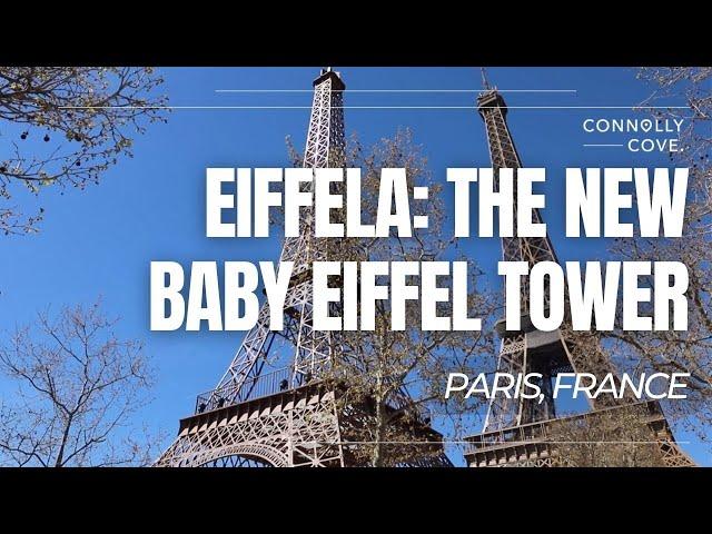 Eiffela: The New Baby Eiffel Tower | Eiffel Tower Replica | Paris | France | Things To Do In Paris