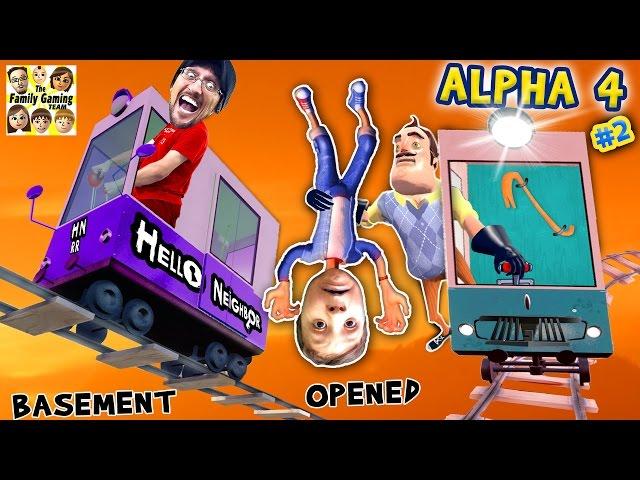 HELLO NEIGHBOR ALPHA 4: CHOO CHOO TRAINS & BOO BOO THANGS FGTEEV Pt 2 Basement Marts Tips & Tricks