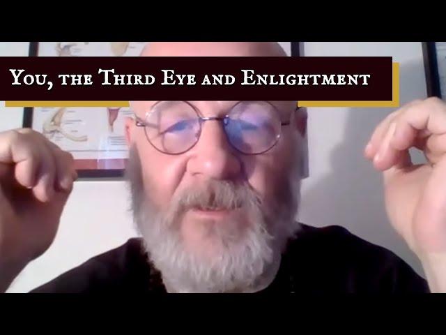 You, The Third Eye and Enlightenment  |  Grandmaster Wolf ©