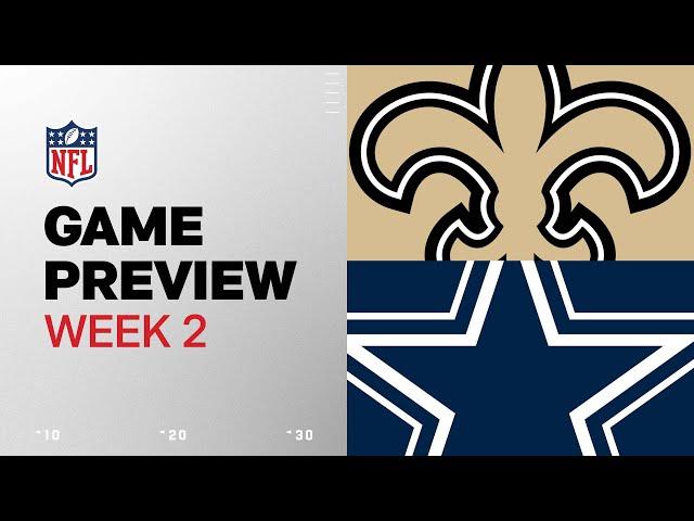 New Orleans Saints vs. Dallas Cowboys | 2024 Week 2 Game Preview