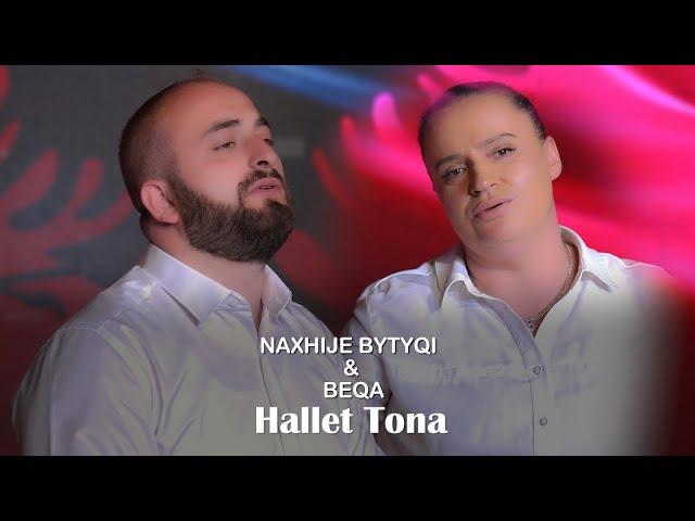 NAXHIJE BYTYQI & BEQA - Hallet Tona