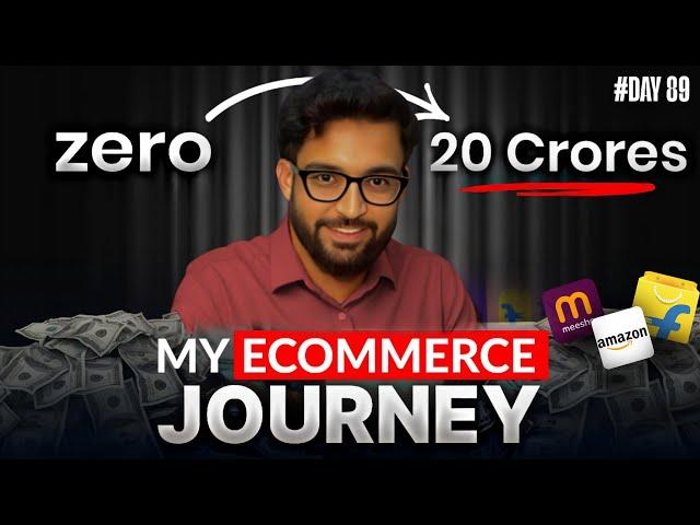 How I Built a ₹20 Crore Business on Meesho, Flipkart & Amazon | My Ecommerce Journey