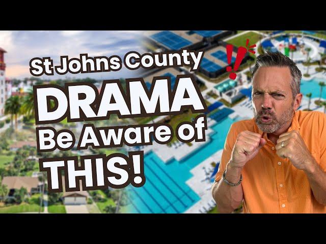 St Johns County DRAMA! What to Know BEFORE Moving!