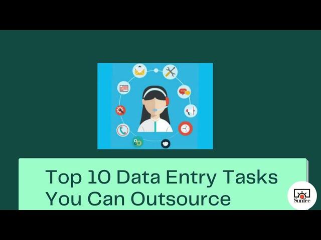 Top 10 Data Entry Services That Should Be Outsourced