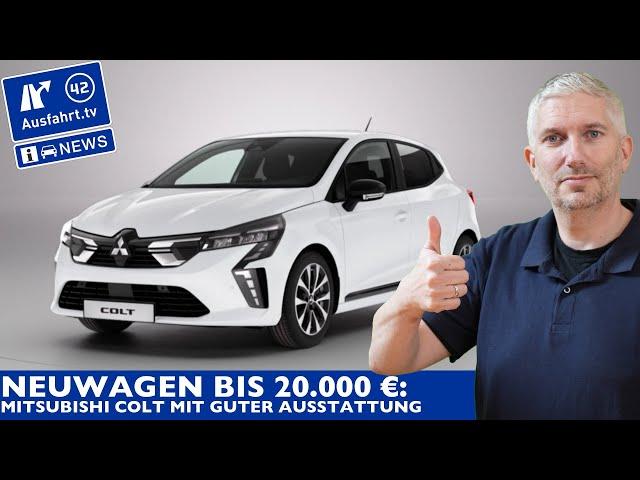 Neuwagen bis 20.000 Euro: Mitsubishi Colt mit guter Ausstattung!