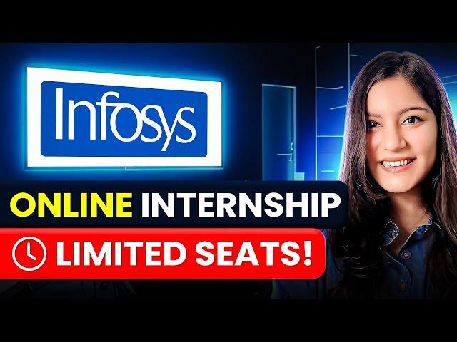 Online Internship with Certificate by Infosys  But, Hurry!!