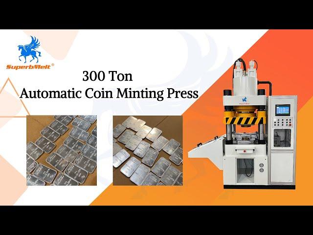 SuperbMelt 300 Ton Automatic Coin Minting Press | 10 Pcs/Minute , Fully Automatic to Save Labor