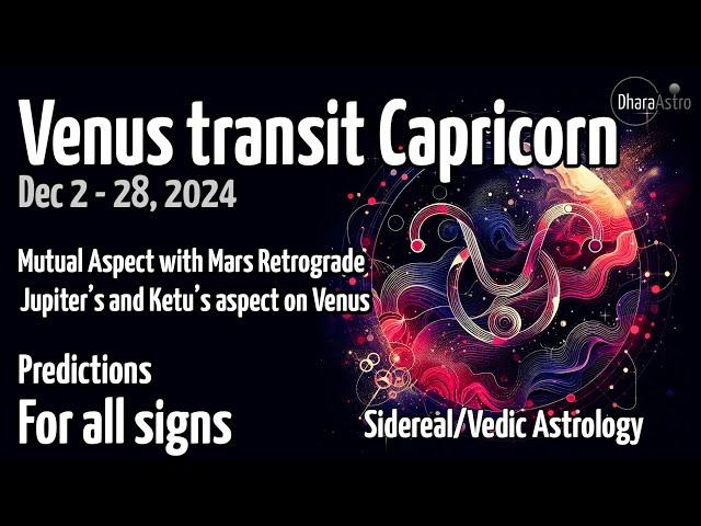 Venus transit in Capricorn 2024 | Dec 2 -28| Vedic Astrology predictions #siderealastrology#rashifal