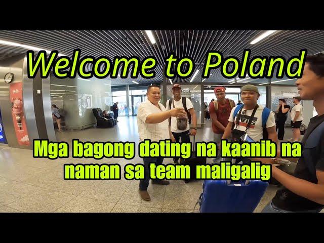 WELCOME TO POLAND NEWLY ARRIVED BAGONG ANIB SA TEAM MALIGALIG