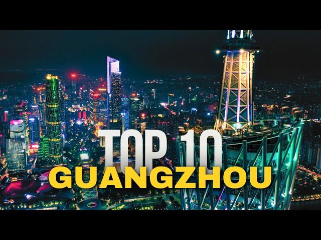 Top 10 Things to Do in Guangzhou 2024 | China Travel Guide