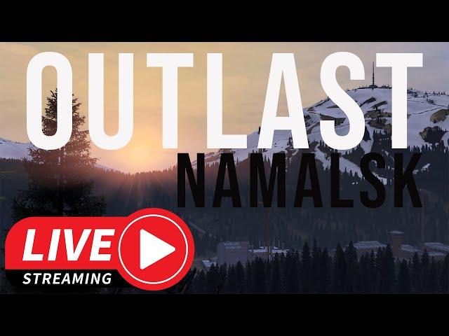 OUTLAST NAMALSK - MY NEW SERVER! - 1440P DAYZ LIVESTREAM