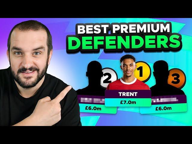 THE BEST FPL PREMIUM DEFENDERS | Fantasy Premier League 2024/25 tips