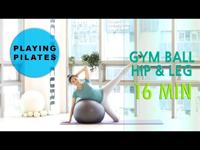 [Playing Pilates]짐볼로 힙과 다리️16 min GYMBALL HIP&LEG [홈트레이닝]