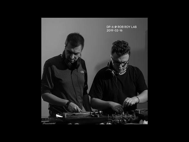 DP-6 @ Rob Roy Lab @ 2019-02-16