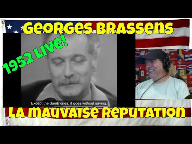 La mauvaise reputation - 1952 - Georges Brassens - Live and with English Subtitles - REACTION