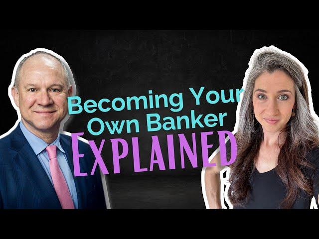 Becoming Your Own Banker: Part 1 - Nelson Nash