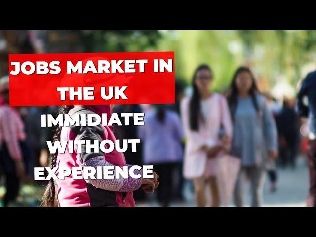 Jobs Market in UK Immediate #jobs without Experience for Foreigners #ukjobs #ukjobmarket #ukjobsite