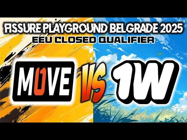 ONE MOVE vs 1WIN TEAM | ELIMINATION MATCH !! Fissure Play 2025: EEU Closed Qualifier