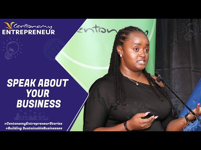 Speak About Your Business ~ Yvonne Gachui #CentonomyEntrepreneur #business #Testimonial