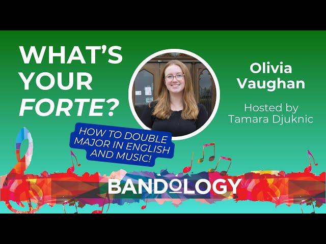 Olivia Vaughan On Double Majoring in English and Music! What's Your Forte - Season 5