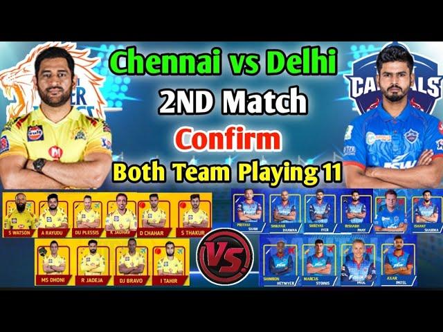 IPL 2021 :  CSK vs DC Playing 11 comparison & prediction | Match 2 | CSK vs DC Playing 11 2021