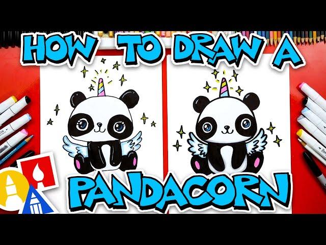 How To Draw A Pandacorn (Panda Unicorn)