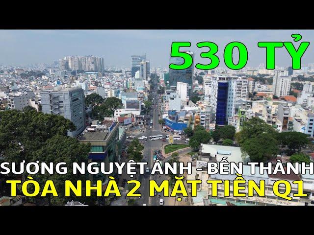 Bán tòa nhà văn phòng QUẬN 1 góc 2 mặt tiền SƯƠNG NGUYỆT ÁNH, P.Bến Thành-SK1453