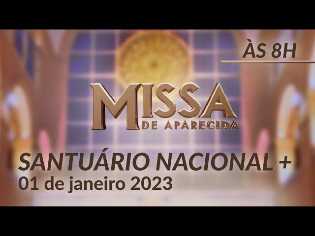 Missa | Santuário Nacional de Aparecida 8h 01/01/2023