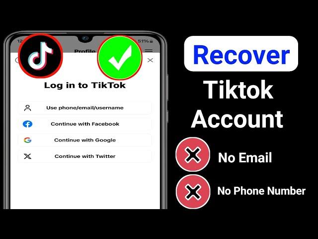 How To Recover Your TikTok Account Without Phone Number And Email | Recover Old TikTok Account 2024