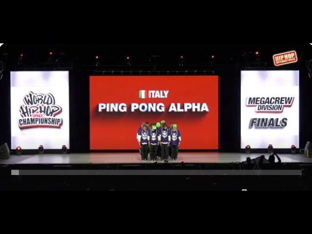 Ping Pong Alpha. - Italy  | Silver Medalist MegaCrew Div. | 2024 World Hip Hop Dance Championship