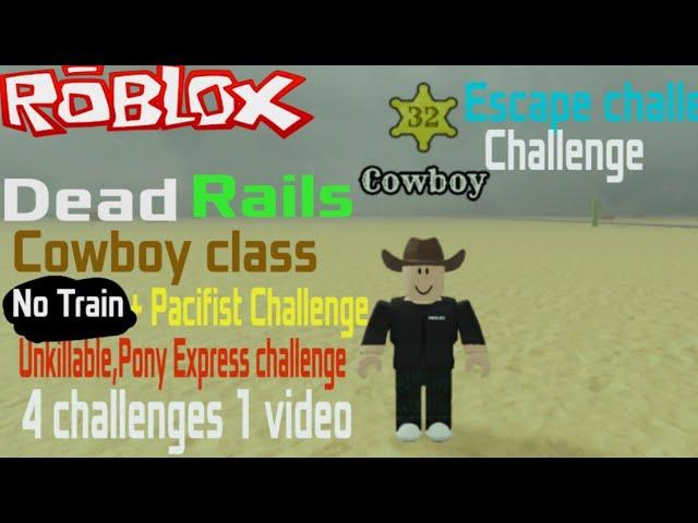 Roblox Journeys:Dead Rails Full Game No Train + Pacifist Challenge(4 challenges in 1 video)