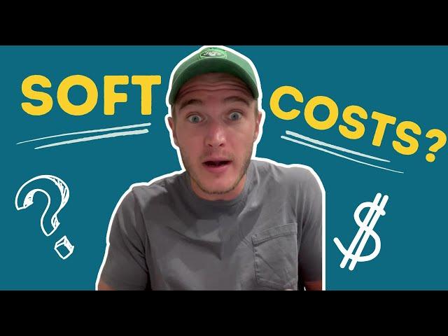 How You Estimate Soft Costs When You're Buying Real Estate | REI Lesson