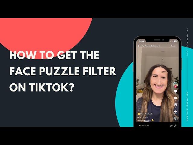 How to get the Face Puzzle filter on TikTok