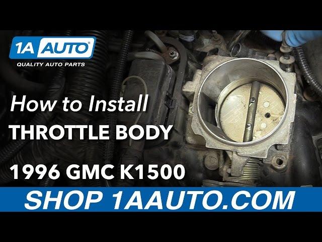 How to Replace Throttle Body 88-98 GMC Sierra K1500