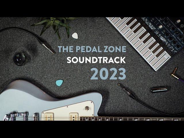 The Pedal Zone Soundtrack 2023