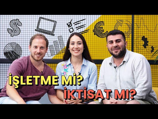 İŞLETME Mİ? İKTİSAT MI? (İşe Giriş Maaşı Kaç, Çalışma Alanları Neler?…)