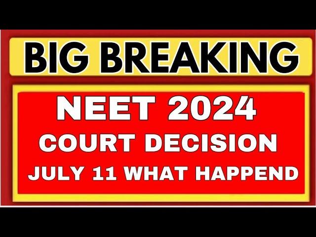 NEET RESULT SUPREME COURT JULY 11TH WHAT HAPPENED?/KARNATAKA NEET COUNSELLING 2024/KARNATAKA NEET