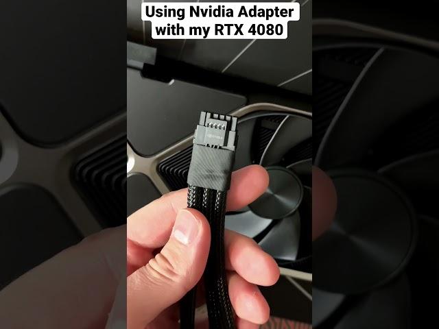 Using the Nvidia Adapter on my RTX 4080