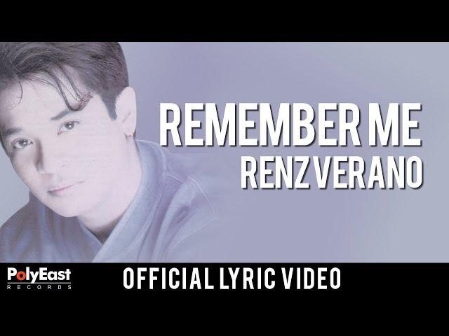 Renz Verano - Remember Me - (Official Lyric Video)