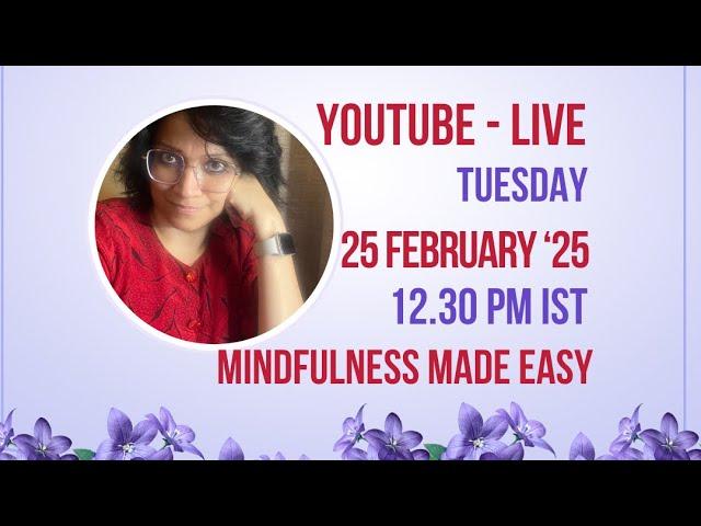 1- Mindfulness Made Easy: Live Techniques for Daily Peace -|Priya Mehta