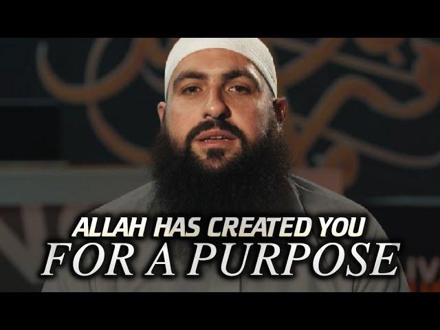 ALLAH has created you for a PURPOSE - Mohamed Hoblos Reminder