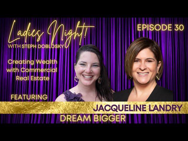 Dream Bigger and Help More People ft Jacqueline Landry Ep 30