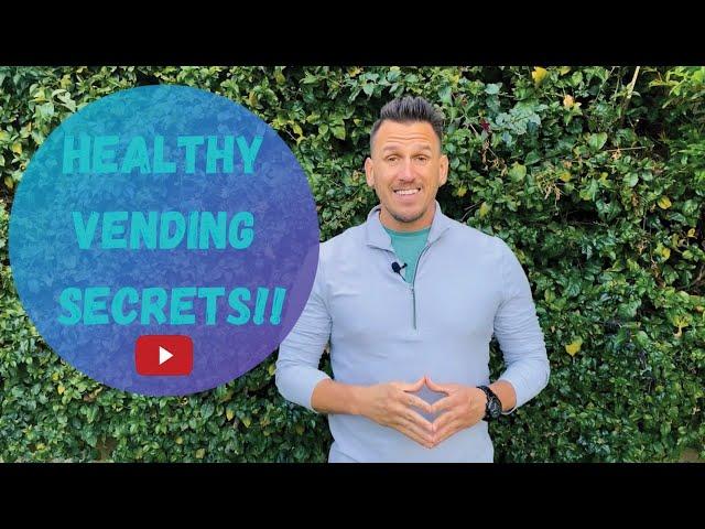 Healthy Vending SECRETS Training Video - SHHH, don't tell anyone!