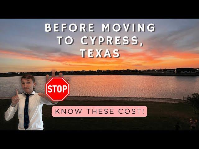 Top 5 Expenses to know BEFORE moving to Cypress, Texas - What to Expect Moving to Cypress in 2024