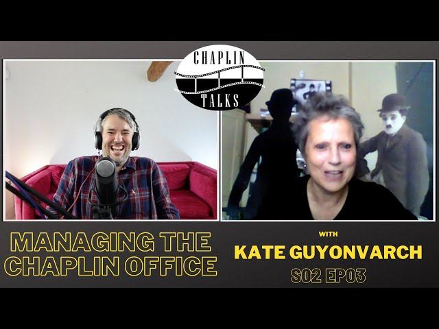 How Chaplin Copyrighted his image & Managing the Chaplin Office © Kate Guyonvarch | Chaplin Talks