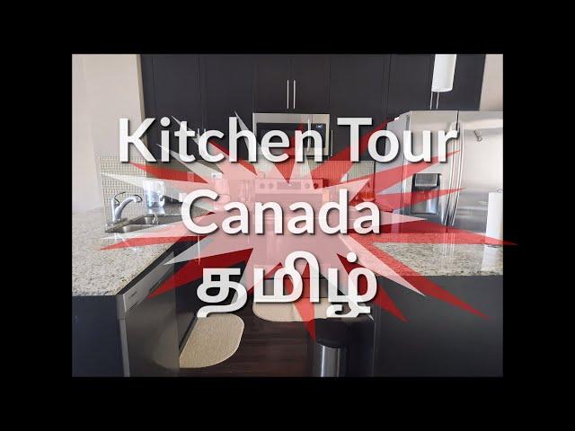 My Kitchen Tour |Tamil | Kitchen Organization | Calgary, Canada