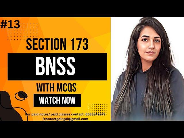 Section 173 of BNSS,2023 with MCQS