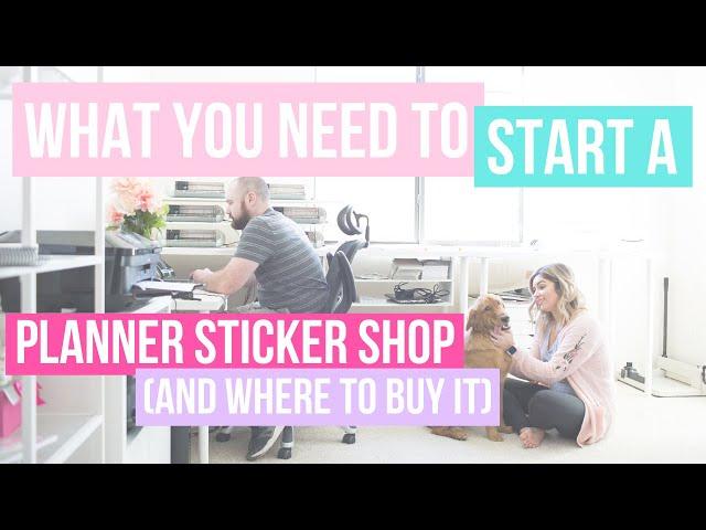 How to Start an Etsy Sticker Shop (and Where to Buy the Best Planner Sticker Shop Supplies!)