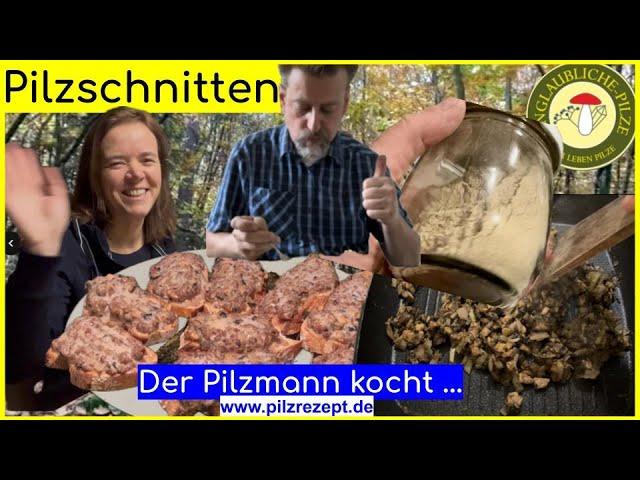 Pilzbuletten gebacken auf Röstbrot - Schnelles Pilz Rezept! Pilze suchen & Pilze zubereiten