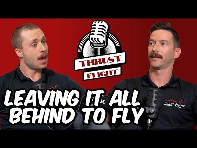 Uprooting Your Life for Flight School | Pilots Say What? | Ep. 40